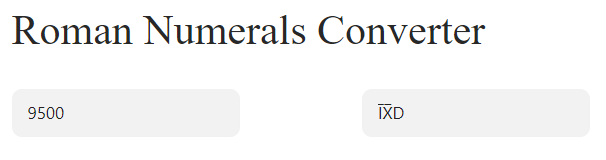 Convert 9500 in roman numerals I̅X̅D